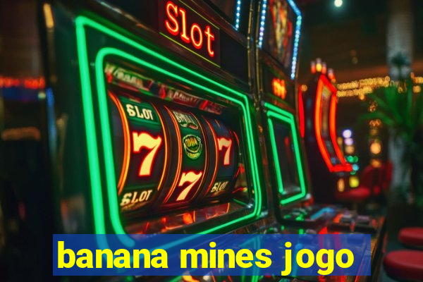 banana mines jogo